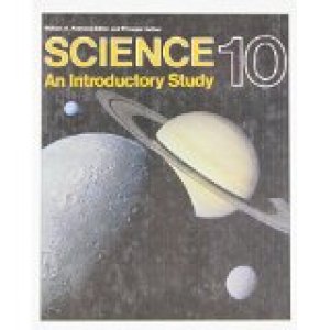 Science 10 an Introductory Study by Andrews, William a