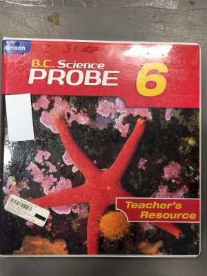 Science Probe 6 BC Nelson/E TRP 2005 by Teacher's Edition