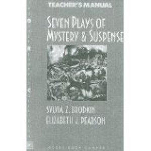 Seven Plays of Mystery & Suspense TM by Teacher's Manual