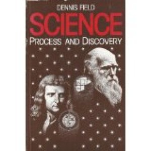 Science Process and Discovery by Field