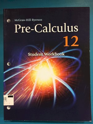 Precalculus 12 WNCP Workbook by Workbook