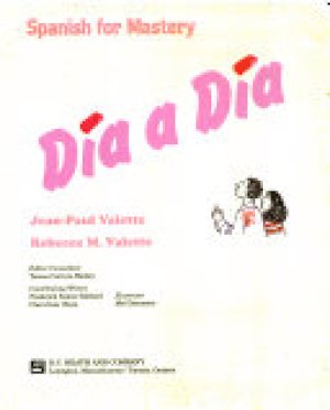 Spanish for Mastery Dia a Dia by Vallette