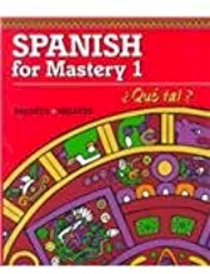 Spanish for Mastery I: Que Tal by Valette, Jean-Paul