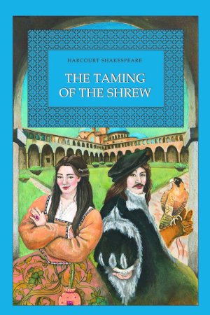 Taming of the Shrew 2/E by Shakespeare/Roy