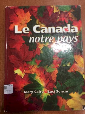 Le Canada Notre Pays by Mary Cairo & Luici Soncin