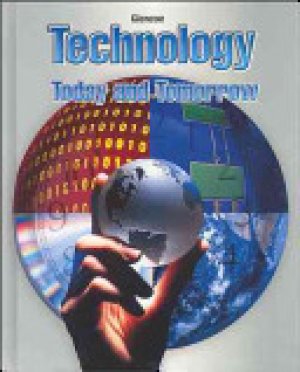 Technology: Today and Tomorrow 5/E by Kuetemeyer, Fales, Brusic, McGraw-Hill Education