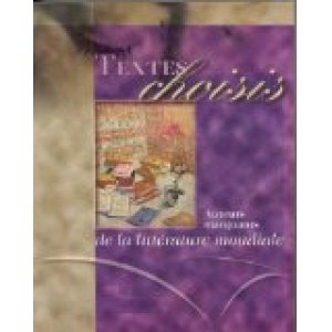 Textes Choisis: Anthologie Litteraire12e by Alberta Education