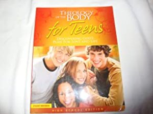 Theology of the Body for Teens St Workbo by Ascension Press