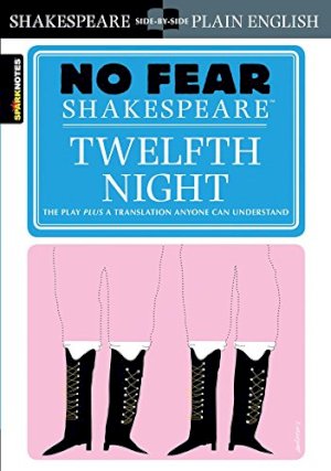 Twelfth Night (No Fear Shakespeare) by Sparknotes