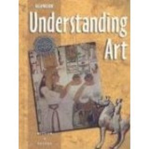 Understanding Art Student Edition by Mcgraw-Hill Education