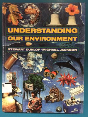 Understanding Our Environment 1/E by Dunlop