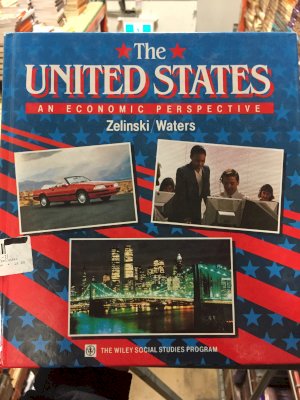 United States: An Economic Perspective by Zelinski