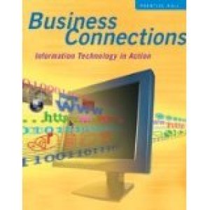 Business Connections: Info Technology in by Ellerby, Janice Lynn
