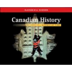 Canadian History: A Sense of Time by Gini-Newman, Garfield