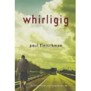 Whirligig by Fleischman, Paul