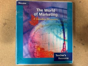 World of Marketing, The: CDN Persp TR by Teacher's Resource