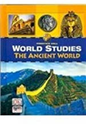 World Studies: The Ancient World 1/E by                          