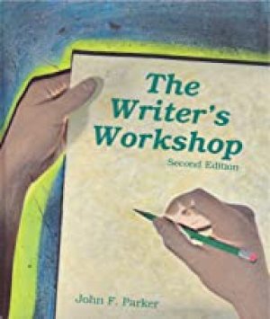 Writer's Workshop 2/E by Parker