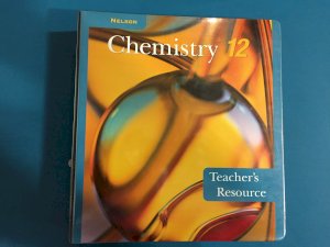 Nelson Chemistry 12 National Ed TR by Teacher's Edition