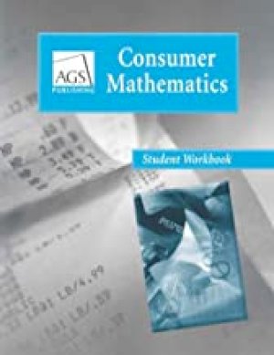 Ags Consumer Mathematics Student WB by Harmeyer, Kathleen M