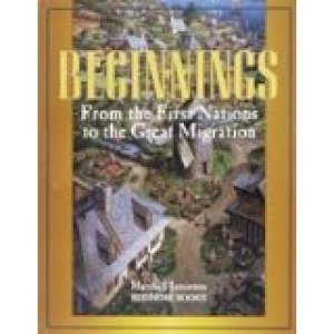 Beginnings: From First Nations to the GR by Jamieson, Marsh