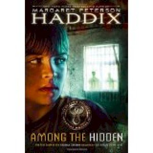 Among the Hidden (Shadow Children #1) by Haddix, Margaret Peterson