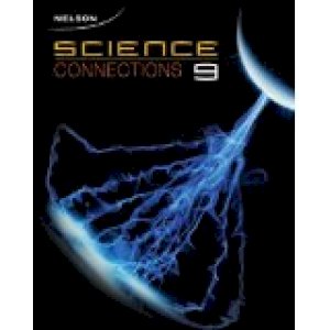 Nelson Science Connections 9: Student Te by Text Only