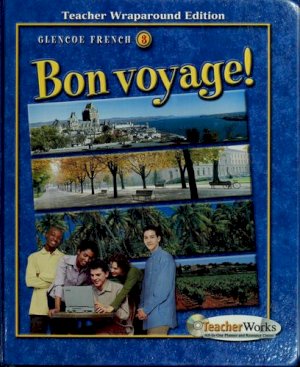 Bon Voyage! Level 3 Te by Teacher's Edition