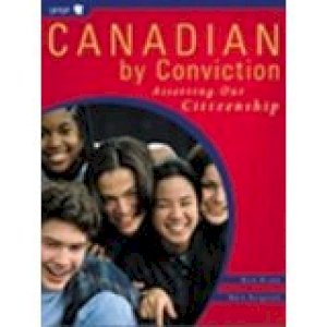 Canadian By Conviction by Brune, Bulgutch