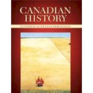 Canadian History Patterns & Transformati by Hundey