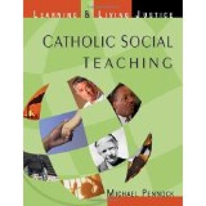 Catholic Social Teaching: Learning & Liv by Pennock, Michael