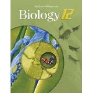 Biology 12u Student Edition by Gerards, Susan