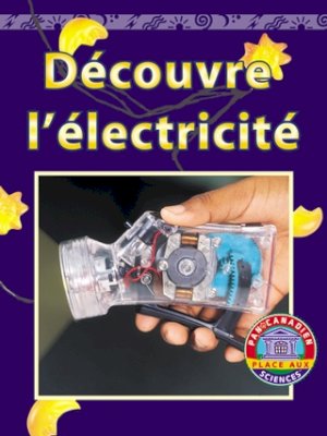 Decouvre L'electricite by Cross