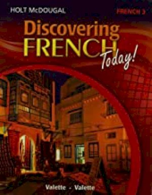 Discovering French Today Level 3 (2013) by Valette, Jean-Paul