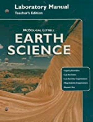 Earth Science Lab Manual Te by Teacher's Edition