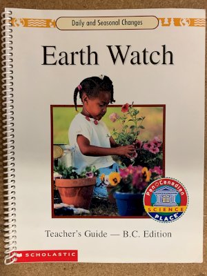 Earth Watch, Teachers Ed BC Edition by Teacher's Edition