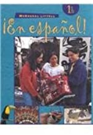 En Espanol! Level 1b Student Book (Hard) by Gahala