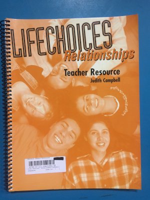 Life Choices: Relationships TG by Campbell