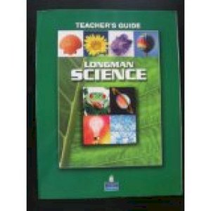 Longman Science Teacher Guide by                          