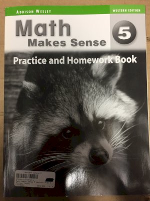 Math Makes Sense 5 Western Prac & HW by Workbook