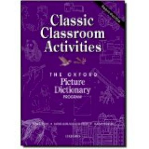 Oxford Picture Dictionary Classic Classr by Weiss, Renee