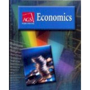 Economics Ags Teacher's Edition by Teacher's Edition