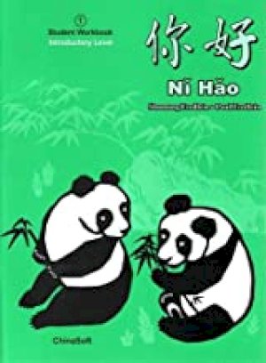 Ni Hao 1: Introductory Level Workbook by Workbook