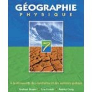 Geographie Physique 7 by Draper, Graham