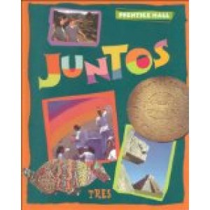 Juntos Tres by PRENTICE-HALL