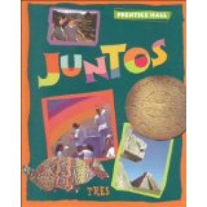 Juntos Tres by PRENTICE-HALL