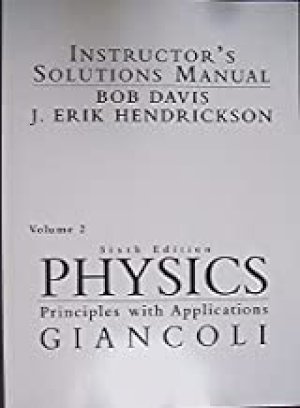 Physics 6/Ed Instr S.M. Vol.2 CHP 16-33 by Giancoli, Douglas C