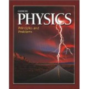 Physics: Principles and Problems by Zitzewitz, Paul W