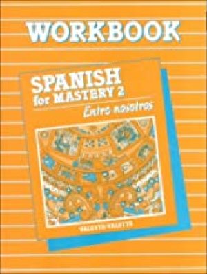 Spanish for Mastery 2 Entre Nosotros WB by Cazabon