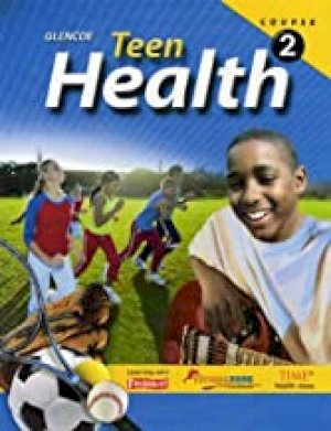 Teen Health, Course 2, Student Edition by Mcgraw-Hill, Glencoe